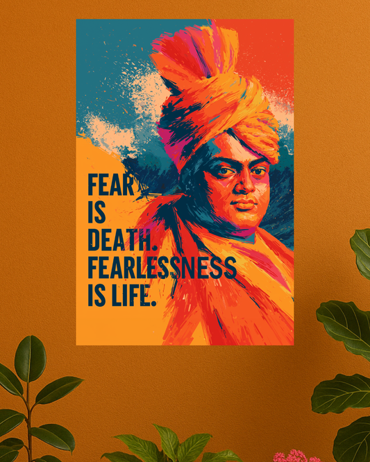 Swami Vivekananda "Fear is Death. Fearlessness is Life." Poster Print | Inspirational Quote Wall Art | Premium Motivational Poster